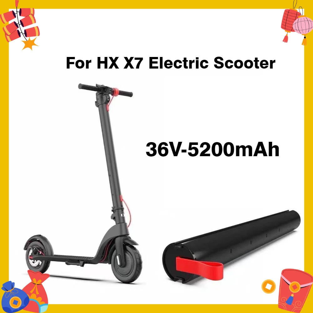 HX X7 Electric Scooter Original Battery 36V 5200mAH 18650 10S2P Replacement Battery
HX X7 Electric Scooter Original Battery 36V 5200mAH 18650 10S2P Replacement Battery