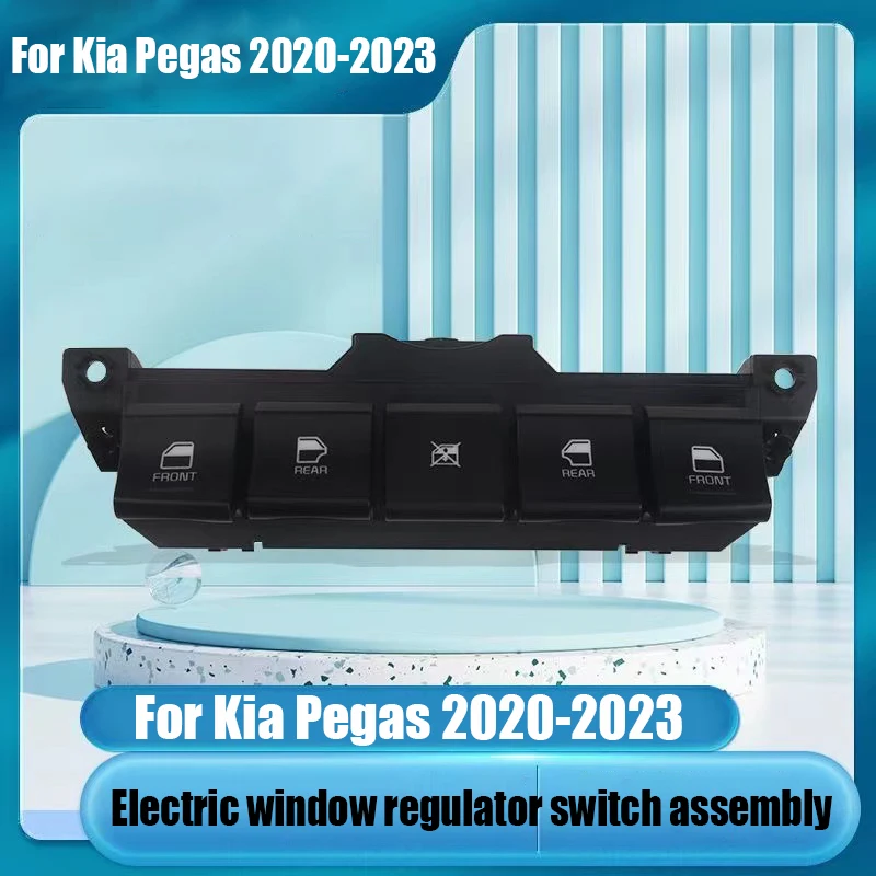 For Kia Pegas 2023 2022 2021 2020 Window regulator switch assembly power window switch window regulator control button
For Kia Pegas 2023 2022 2021 2020 Window regulator switch assembly power window switch window regulator control button