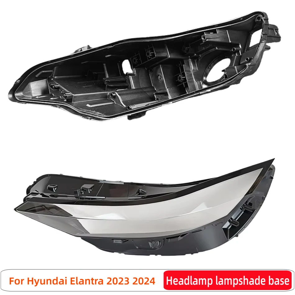 For Hyundai Elantra 2023 2024 Car Interior Spare Parts Base Head Lamp Shell Headlamp Base Glass Headlight
For Hyundai Elantra 2023 2024 Car Interior Spare Parts Base Head Lamp Shell Headlamp Base Glass Headlight