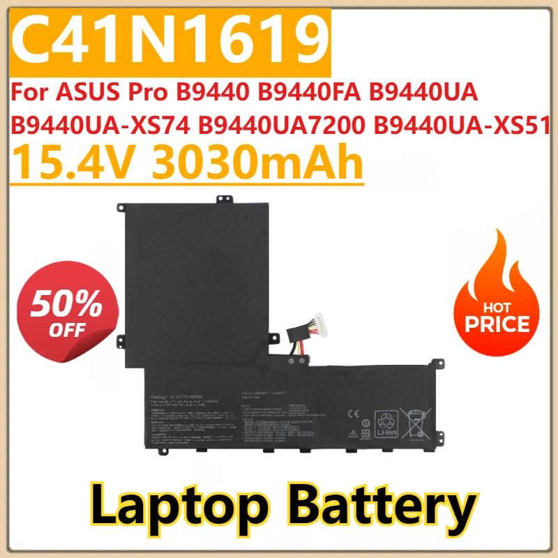 New C41N1619 Laptop Battery 15.4V 3030mAh For ASUS Pro B9440 B9440FA B9440UA B9440UA-XS74 B9440UA7200 B9440UA-XS51 B9440UA7500
New C41N1619 Laptop Battery 15.4V 3030mAh For ASUS Pro B9440 B9440FA B9440UA B9440UA-XS74 B9440UA7200 B9440UA-XS51 B9440UA7500