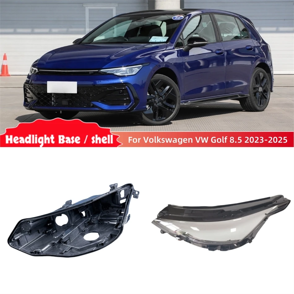 For Volkswagen VW Golf 8.5 2023 2024 2025 automotive parts and accessories Car Base Head Lamp Shell Lamp Holder Headlights Lens
For Volkswagen VW Golf 8.5 2023 2024 2025 automotive parts and accessories Car Base Head Lamp Shell Lamp Holder Headlights Lens