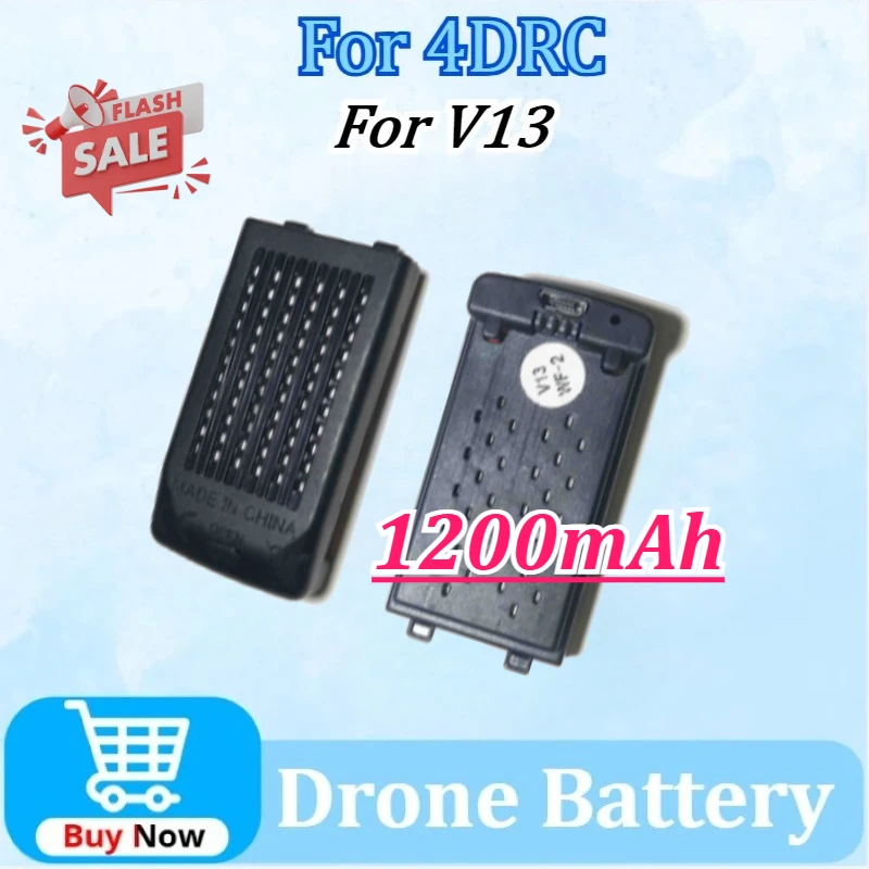 3.7V 1200mAh Replacement Drone Battery For 4DRC V13 Quadcopter Replacement Accessories Parts High-Capacity Batterys 
3.7V 1200mAh Replacement Drone Battery For 4DRC V13 Quadcopter Replacement Accessories Parts High-Capacity Batterys