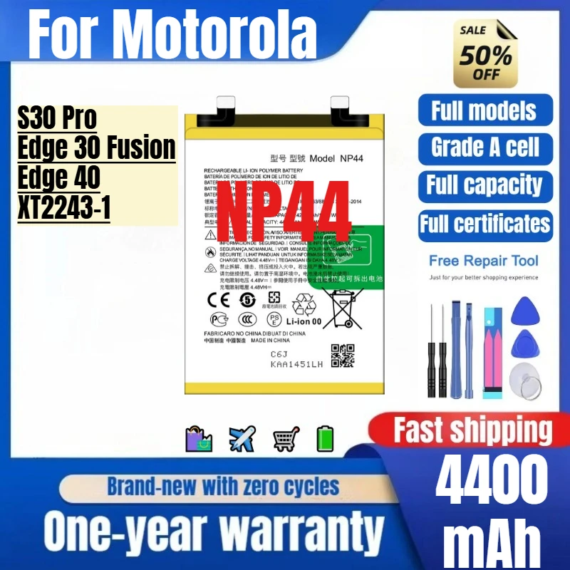 NP44 for Motorola S30 Pro/Edge 30 Fusion/Edge 40/XT2243-1 Phone Battery High Quality Replacement Bateria Grade A Cell with Tools
NP44 for Motorola S30 Pro/Edge 30 Fusion/Edge 40/XT2243-1 Phone Battery High Quality Replacement Bateria Grade A Cell with Tools