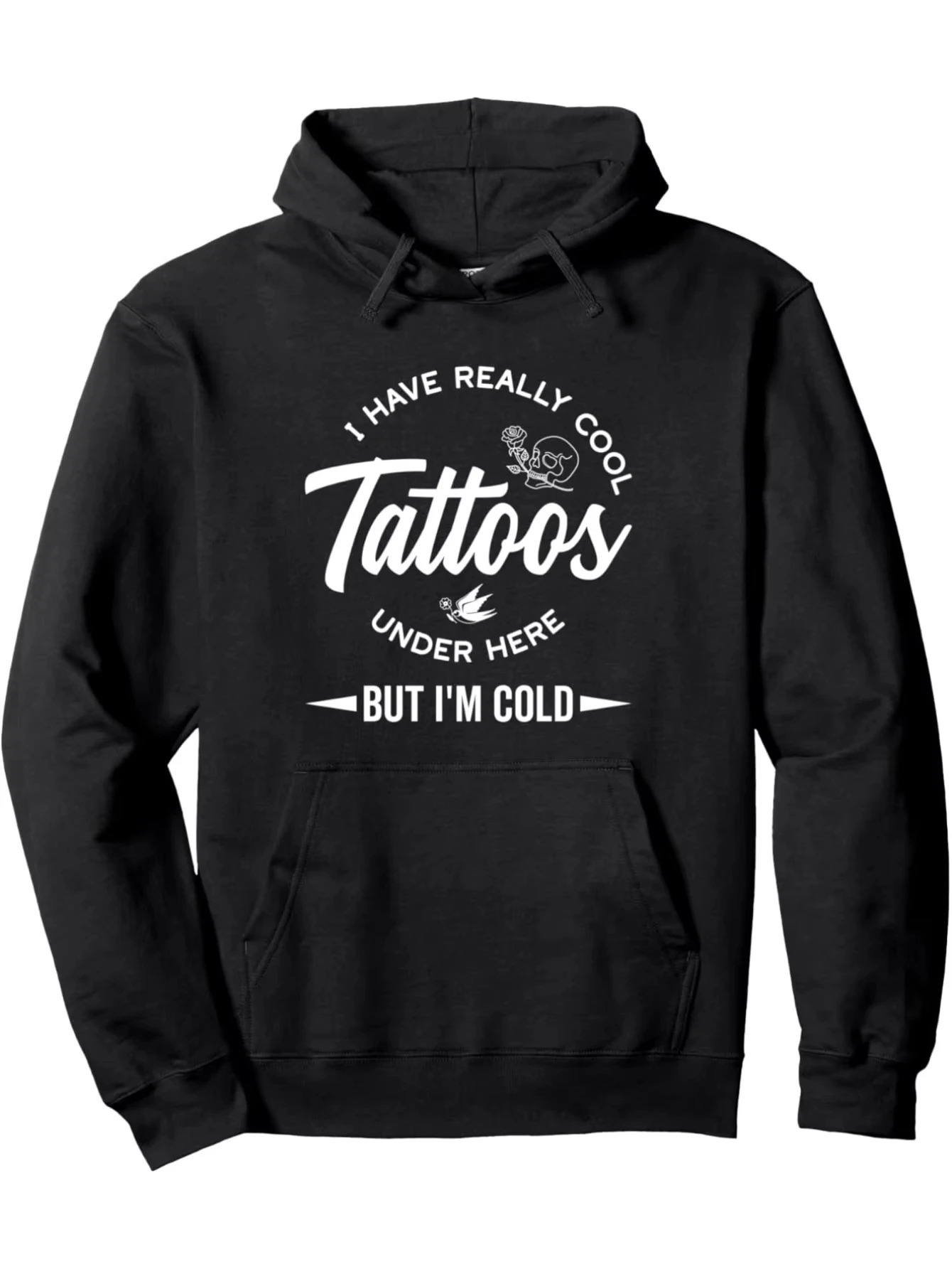 I Have Really Cool Tattoos Under Here But I'm Cold Funny Pullover Hoodie Best Gifts for Men Women Dad Mom Sister Brother Friends
I Have Really Cool Tattoos Under Here But I'm Cold Funny Pullover Hoodie Best Gifts for Men Women Dad Mom Sister Brother Friends