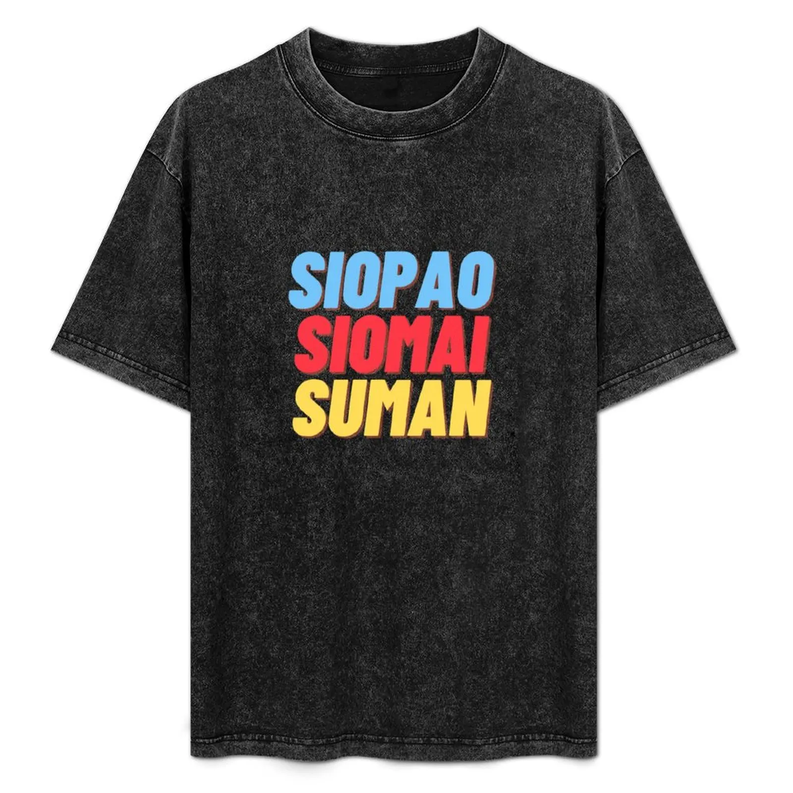 SIOPAO SIOMAI SUMAN T-Shirt Anti-Wrinkle Short Sleeve T-Shirt
SIOPAO SIOMAI SUMAN T-Shirt Anti-Wrinkle Short Sleeve T-Shirt