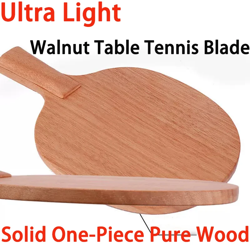 Ultra Light Walnut Table Tennis Rackets 6/7/8mm High Elasticity Solid Wood Professional Ping Pong Paddle Blade for Fast Attack
Ultra Light Walnut Table Tennis Rackets 6/7/8mm High Elasticity Solid Wood Professional Ping Pong Paddle Blade for Fast Attack