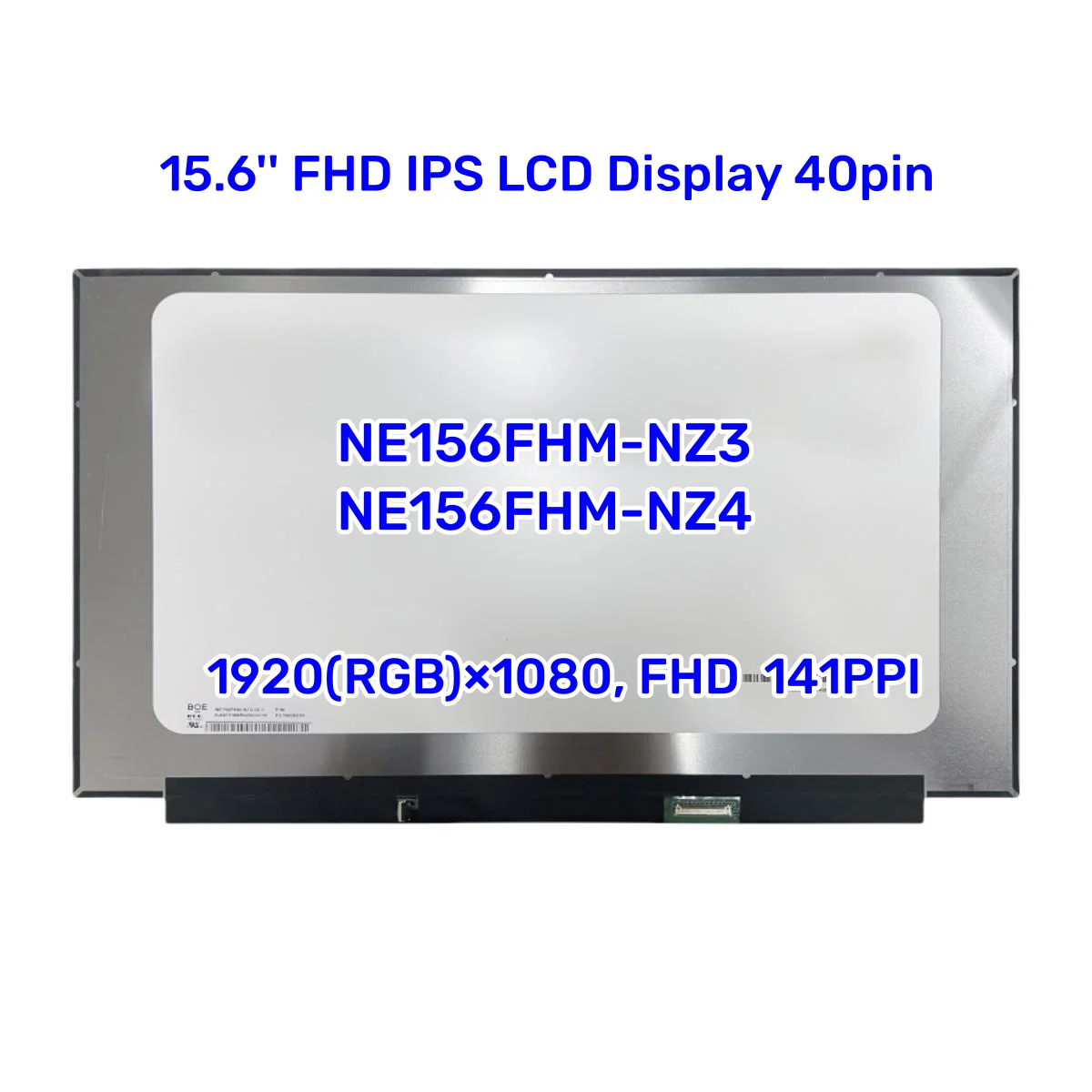 NE156FHM-NZ3 NE156FHM-NZ4 15.6'' FHD IPS LCD Display for lenovo idea pad 3 Panel Matrix 1920*1080 EDP 0.4MM 40pin eDP 100%sRGB
NE156FHM-NZ3 NE156FHM-NZ4 15.6'' FHD IPS LCD Display for lenovo idea pad 3 Panel Matrix 1920*1080 EDP 0.4MM 40pin eDP 100%sRGB