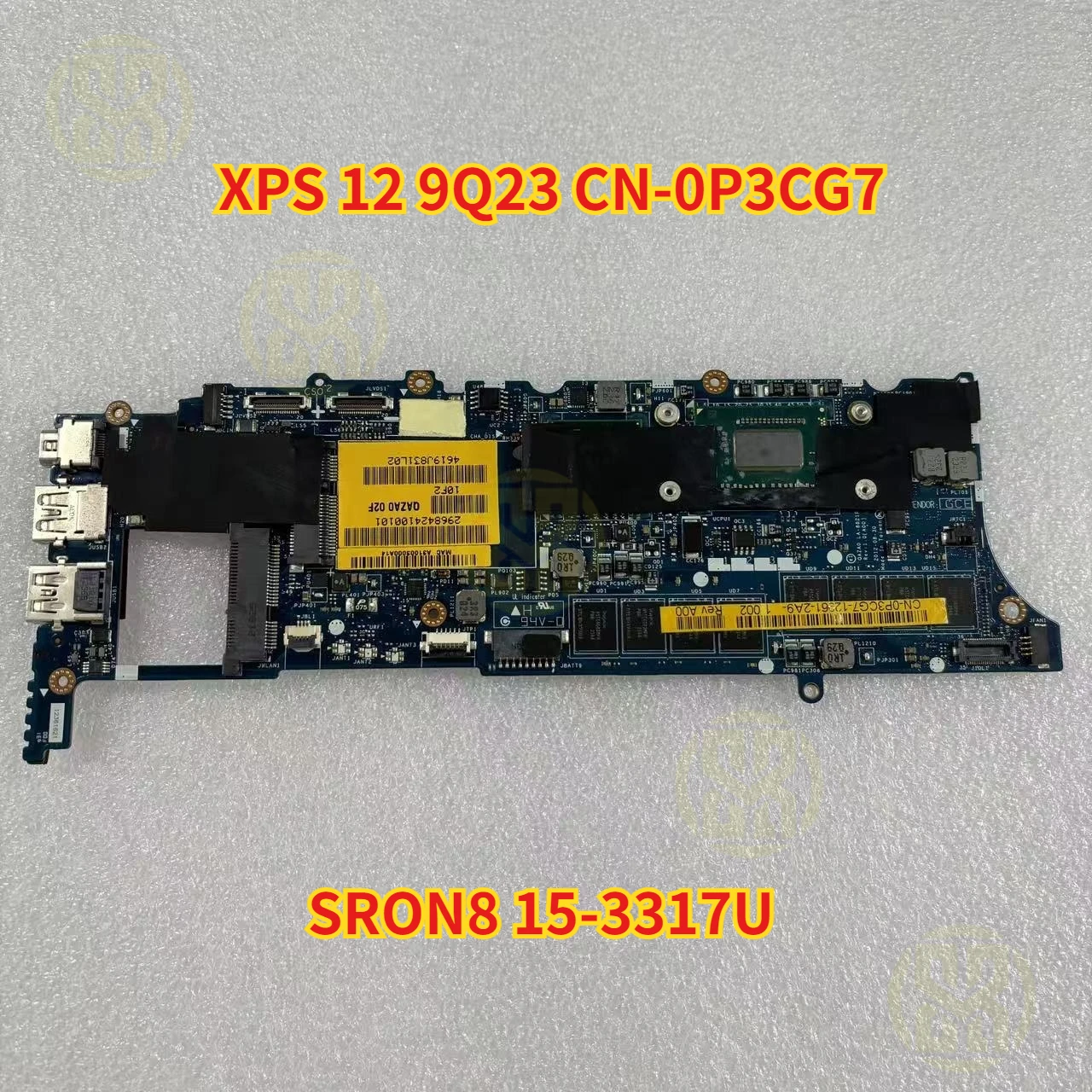 CN-0P3CG7 0P3CG7 P3CG7 для ноутбука Dell 9Q23, материнская плата QAZA0 LA-8821P с процессором SR0N8 I5-3317U, 100% полное тестирование, хорошо
CN-0P3CG7 0P3CG7 P3CG7 для ноутбука Dell 9Q23, материнская плата QAZA0 LA-8821P с процессором SR0N8 I5-3317U, 100% полное тестирование, хорошо