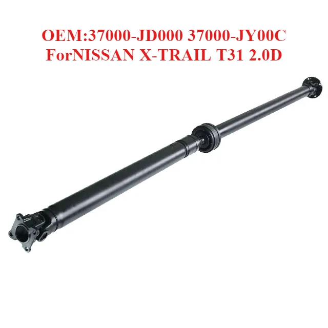 Top Quality Drive Shaft OEM:37000-JD000 37000-JY00C,forNISSAN X-TRAIL T31 2.0D
Top Quality Drive Shaft OEM:37000-JD000 37000-JY00C,forNISSAN X-TRAIL T31 2.0D