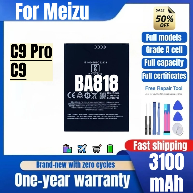 BA818 for Meizu C9 Pro/C9 Mobile Phone Battery 0 Cycle High Quality High Capacity Replacement Bateria Grade A Cell with Tools
BA818 for Meizu C9 Pro/C9 Mobile Phone Battery 0 Cycle High Quality High Capacity Replacement Bateria Grade A Cell with Tools