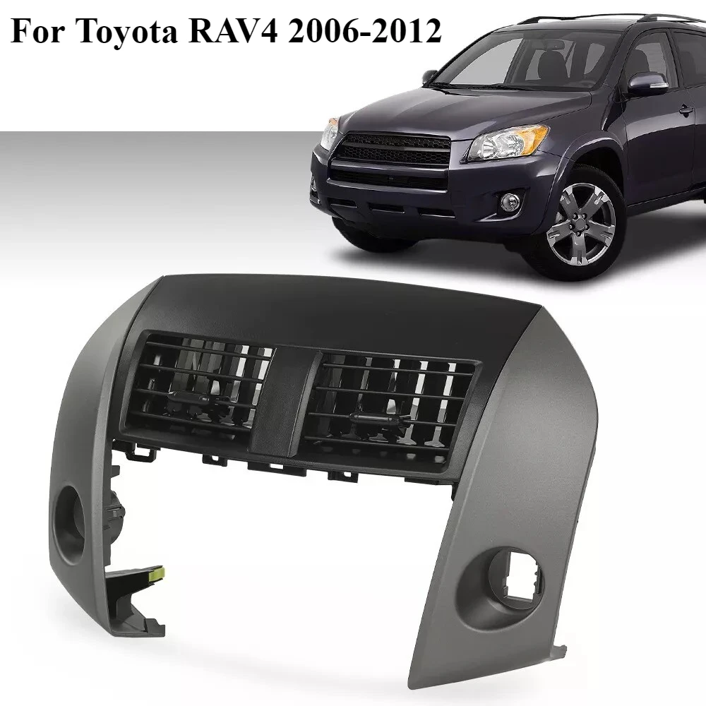Fit For Toyota RAV4 2006 2007 2008 2009 2010 2011 2012 Center Dash A/C Heater Air Vent Cover Trim Bezel Black 55663-42020
Fit For Toyota RAV4 2006 2007 2008 2009 2010 2011 2012 Center Dash A/C Heater Air Vent Cover Trim Bezel Black 55663-42020