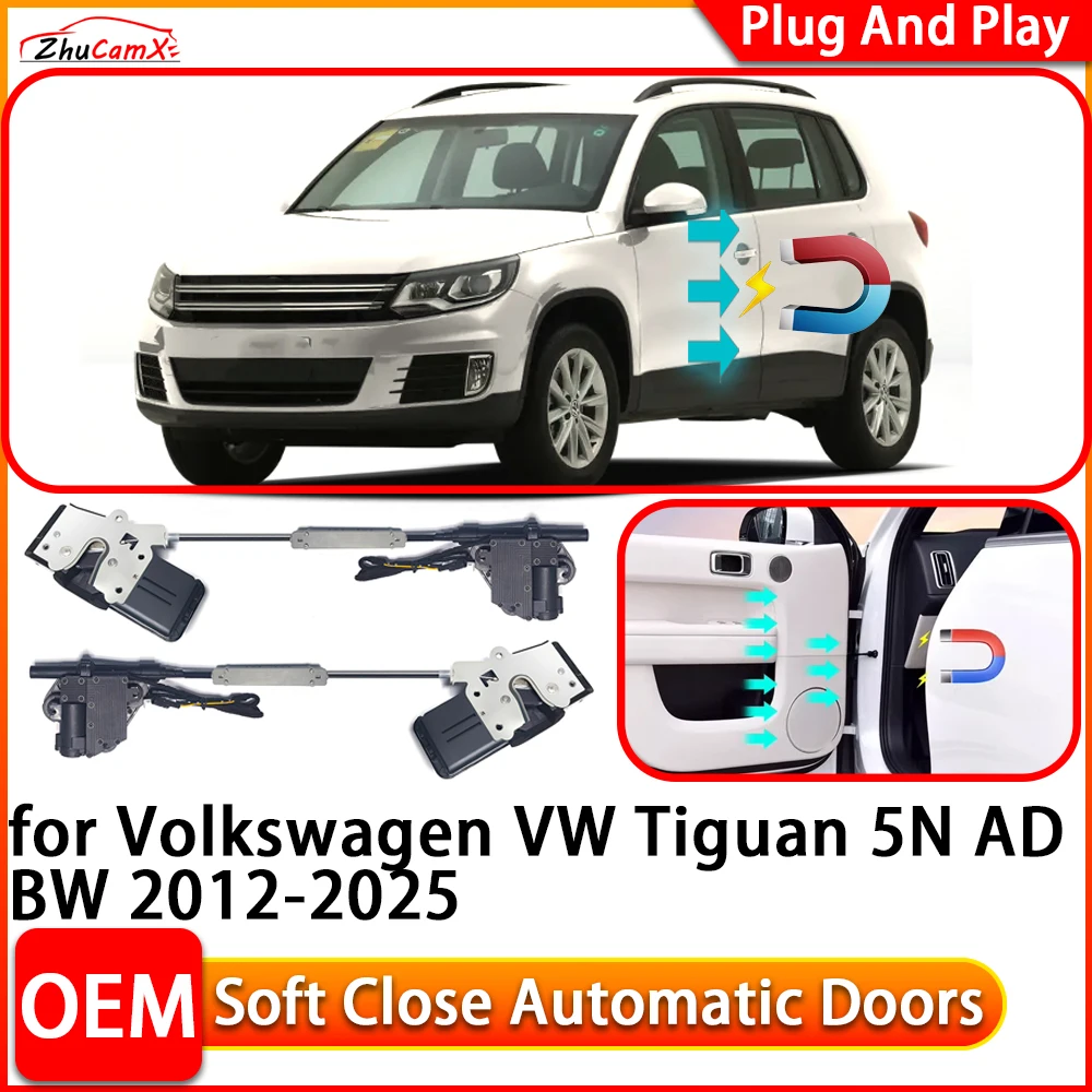 ZhuCamX for Volkswagen VW Tiguan 5N AD BW Automatic Electric Soft Close Door Closer Power Closing Door Comfort Closing System
ZhuCamX for Volkswagen VW Tiguan 5N AD BW Automatic Electric Soft Close Door Closer Power Closing Door Comfort Closing System
