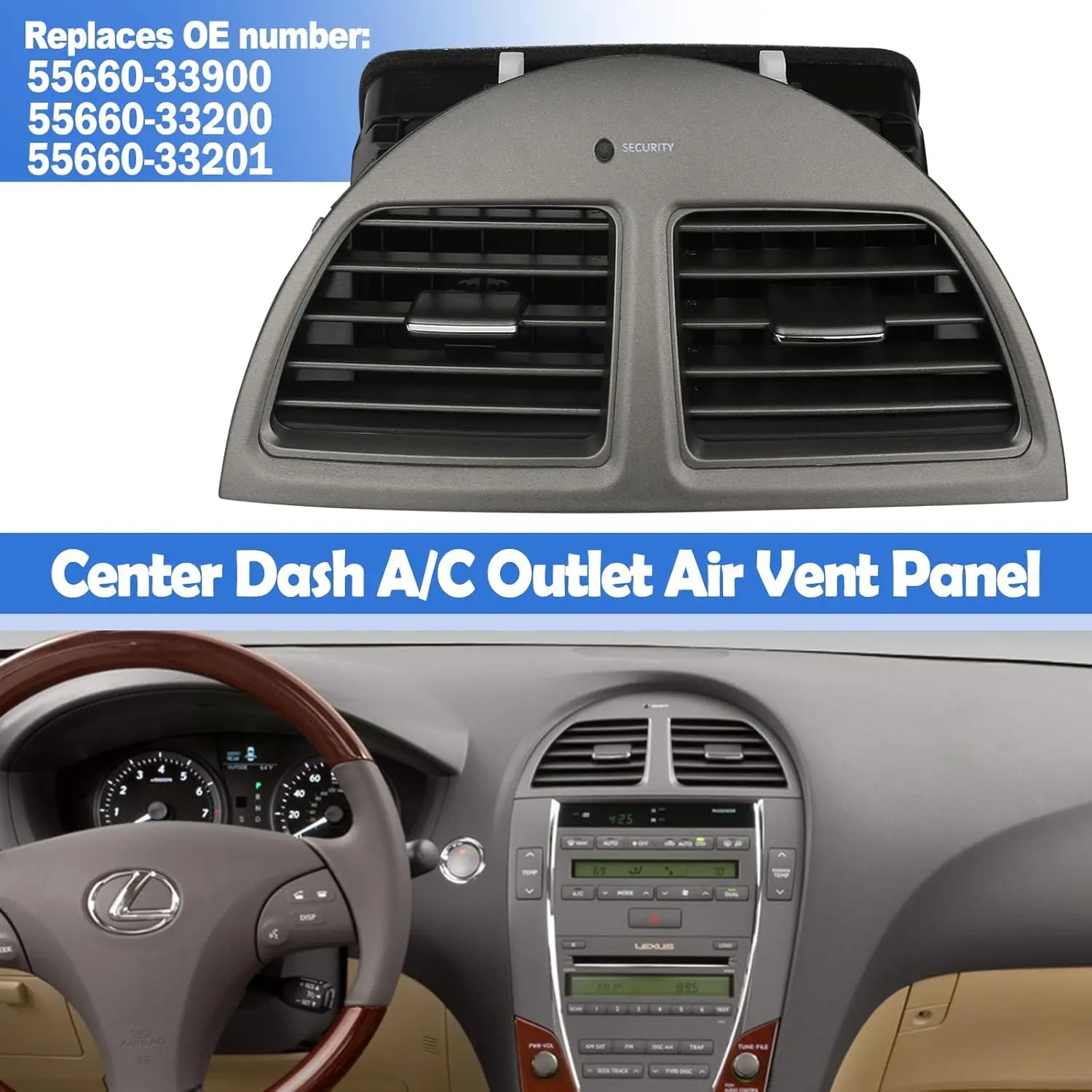 Central console dashboard air conditioning vent panel compatible with 07-09 Lexus ES350 replacement55660-33200 55660-33900 33201
Central console dashboard air conditioning vent panel compatible with 07-09 Lexus ES350 replacement55660-33200 55660-33900 33201
