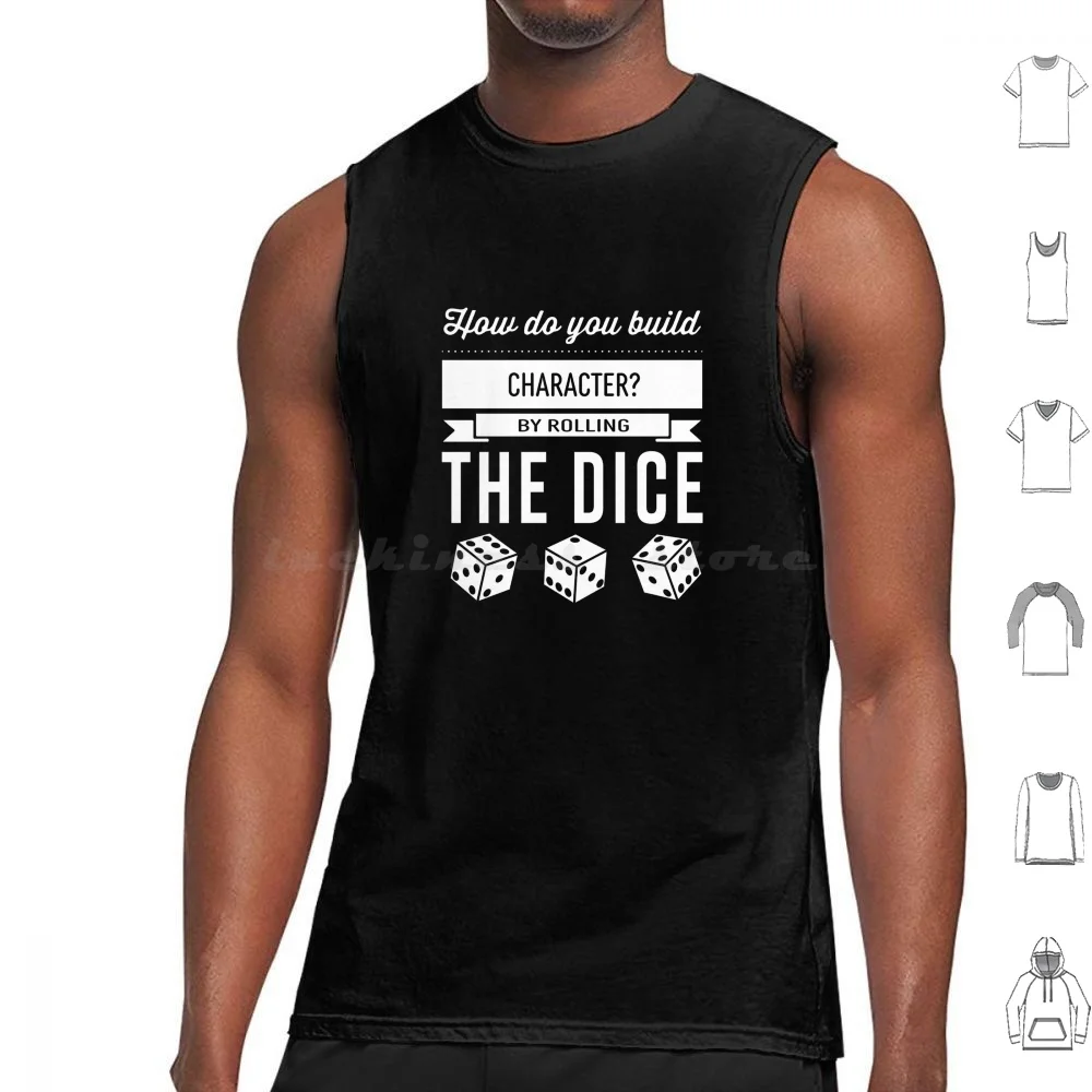How Do You Build Character Tank Tops Vest Sleeveless Hapenny Dnd And Pathfinder Character Quote Rpg Role Playing Game Dice
How Do You Build Character Tank Tops Vest Sleeveless Hapenny Dnd And Pathfinder Character Quote Rpg Role Playing Game Dice