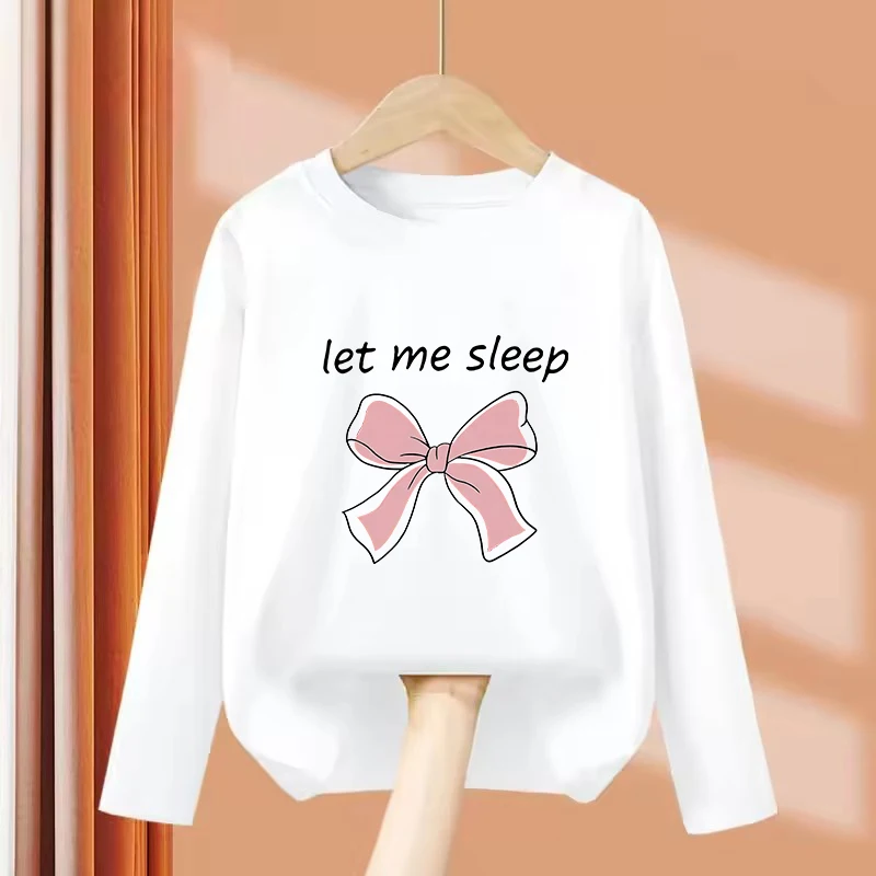 Long Sleeve Let Me Sleep Bow Design T Shirts Sweet Kids Children's T-shirt Boys Girls Summer Spring Casual Top Tee Shirt
Long Sleeve Let Me Sleep Bow Design T Shirts Sweet Kids Children's T-shirt Boys Girls Summer Spring Casual Top Tee Shirt