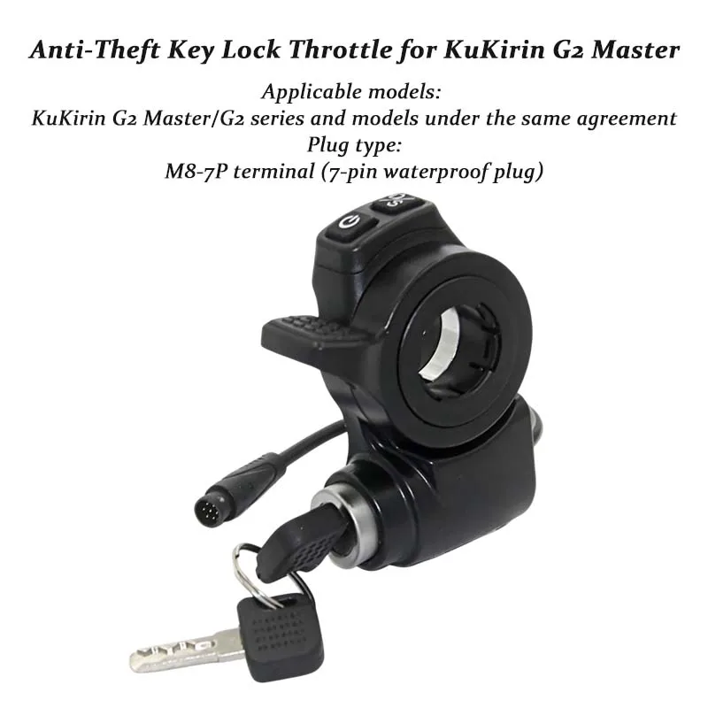Thumb Throttle Accelerator with Key Ignition Lock Switch for KuKirin G2 Master Electric Scooter M8 7Pin Waterproof Parts
Thumb Throttle Accelerator with Key Ignition Lock Switch for KuKirin G2 Master Electric Scooter M8 7Pin Waterproof Parts
