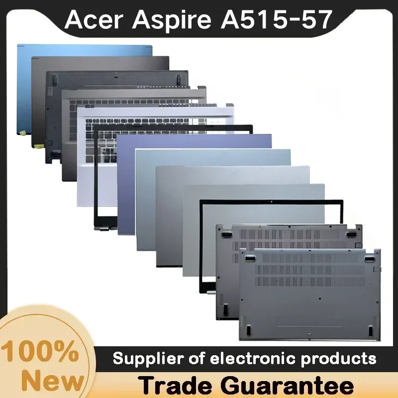 Новинка для Acer Aspire 5 A515-57 A515-57G, задняя крышка ЖК-дисплея/передняя панель/нижняя базовая крышка, пластиковый материал
Новинка для Acer Aspire 5 A515-57 A515-57G, задняя крышка ЖК-дисплея/передняя панель/нижняя базовая крышка, пластиковый материал