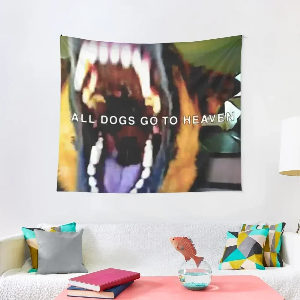 ALL DOGS GO TO HEAVEN Tapestry House Decor Decorative Wall Room Decor Korean Style Room Decorator Tapestry
ALL DOGS GO TO HEAVEN Tapestry House Decor Decorative Wall Room Decor Korean Style Room Decorator Tapestry
