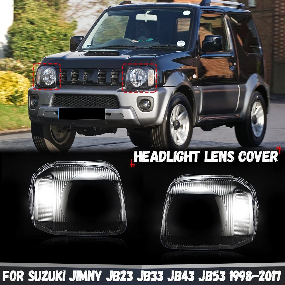 For Suzuki Jimny JB23 JB33 JB43 JB53 1998-2017 Headlight Transparent Cover Lampshade Headlamp Shell Plexiglass
For Suzuki Jimny JB23 JB33 JB43 JB53 1998-2017 Headlight Transparent Cover Lampshade Headlamp Shell Plexiglass