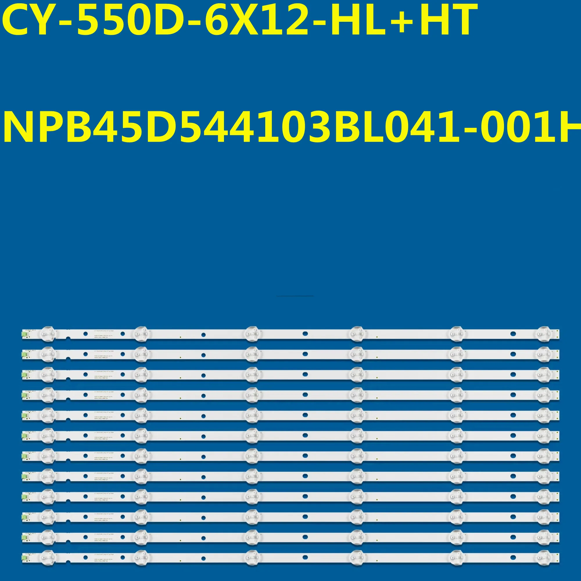 New 12PCS LED Backlight Strip CY-550D-6X12-HL+HT NPB45D544103BL041-001H for AXEN AX55LEDA88/0227 SUNNY SN55LEDA88 SN55LEDA38/02
New 12PCS LED Backlight Strip CY-550D-6X12-HL+HT NPB45D544103BL041-001H for AXEN AX55LEDA88/0227 SUNNY SN55LEDA88 SN55LEDA38/02