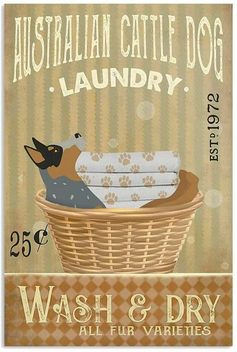 Metal Sign Laundry Australian Cattle Dog Tin Sign Bar Home Decoration New Year Sign The Best Gift for Parents, So That Children
Metal Sign Laundry Australian Cattle Dog Tin Sign Bar Home Decoration New Year Sign The Best Gift for Parents, So That Children