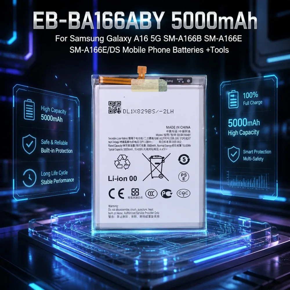 Upgrade EB-BA166ABY 5000mAh 3.8V Battery for Samsung Galaxy A16 5G SM-A166B SM-A166E SM-A166E/DS Mobile Phone Batteries +Tools
Upgrade EB-BA166ABY 5000mAh 3.8V Battery for Samsung Galaxy A16 5G SM-A166B SM-A166E SM-A166E/DS Mobile Phone Batteries +Tools