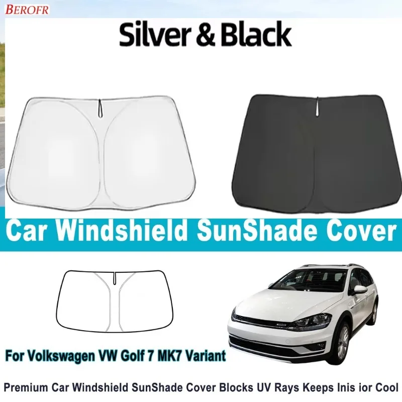 For Volkswagen VW Golf 7 MK7 Variant 2015-2021 Car Windshield Sunshade Cover Front Window Sun Shade Heat Insulation Accessories
For Volkswagen VW Golf 7 MK7 Variant 2015-2021 Car Windshield Sunshade Cover Front Window Sun Shade Heat Insulation Accessories
