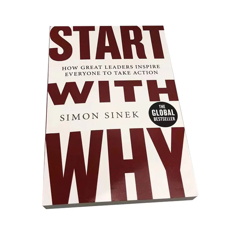 Start With Why By Simon Sinek How Great Leaders Inspire Everyone to Take Action Books of Economics & Management Novels
Start With Why By Simon Sinek How Great Leaders Inspire Everyone to Take Action Books of Economics & Management Novels