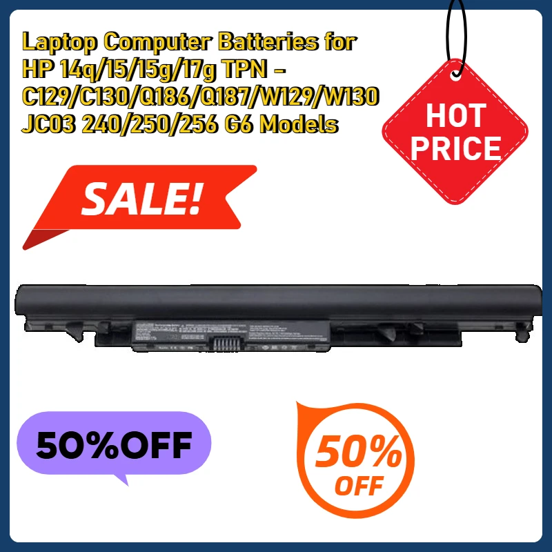 Laptop Computer Batteries for HP 14q/15/15g/17g TPN - C129/C130/Q186/Q187/W129/W130 JC03 240/250/256 G6 Models
Laptop Computer Batteries for HP 14q/15/15g/17g TPN - C129/C130/Q186/Q187/W129/W130 JC03 240/250/256 G6 Models