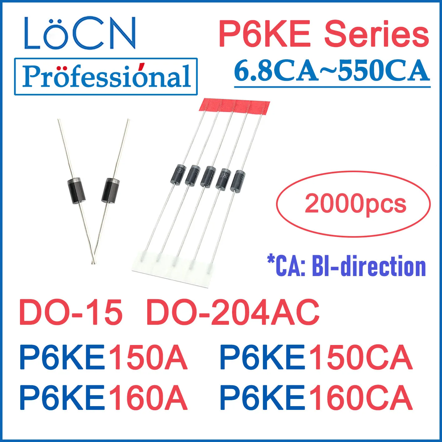 LOCN 2000 шт. P6KE150 P6KE150A P6KE150CA P6KE160 P6KE160A P6KE160CA DO-204AC DO-15 P6KE ТВ-ДИОД UNI BI Высококачественная коробка
LOCN 2000 шт. P6KE150 P6KE150A P6KE150CA P6KE160 P6KE160A P6KE160CA DO-204AC DO-15 P6KE ТВ-ДИОД UNI BI Высококачественная коробка