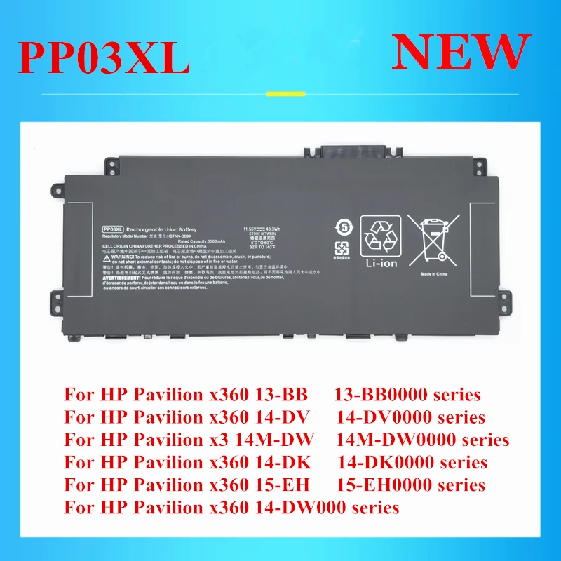 New PP03XL battery For HP Pavilion x360 13-BB 13-BB0000 14-DV 14-DV0000 14M-DW 14M-DW0000 14-DK 14-DK0000 15-EH 15-EH0000 
New PP03XL battery For HP Pavilion x360 13-BB 13-BB0000 14-DV 14-DV0000 14M-DW 14M-DW0000 14-DK 14-DK0000 15-EH 15-EH0000