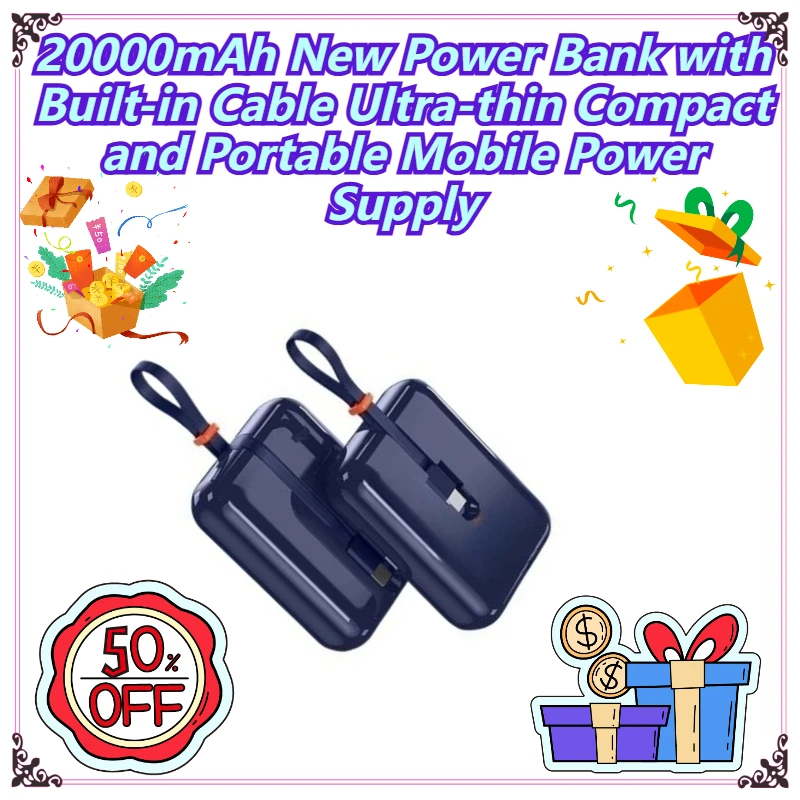 20000mAh New Power Bank with Built-in Cable Ultra-thin Compact and Portable Mobile Power Supply
20000mAh New Power Bank with Built-in Cable Ultra-thin Compact and Portable Mobile Power Supply
