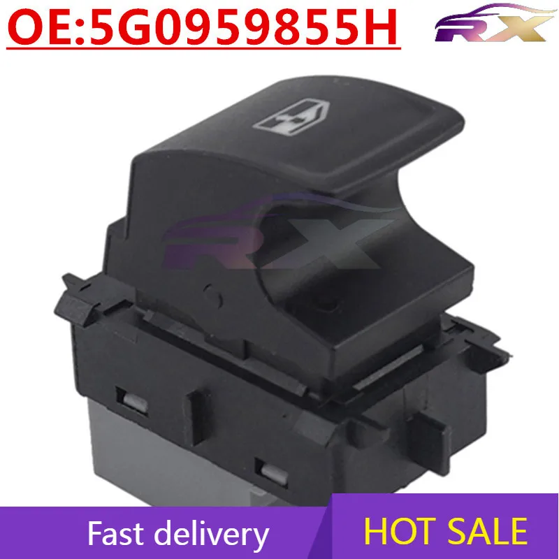 OEM:5G0959855H Power Window Master Control Single Switch For Vw Passat
OEM:5G0959855H Power Window Master Control Single Switch For Vw Passat