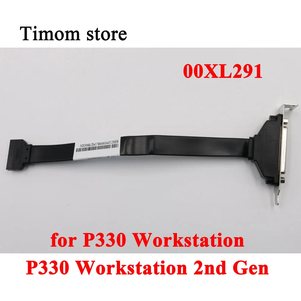 00XL291 for P330 Workstation 30C7 30C8 ThinkStation P330 Workstation 2nd Gen 30D1 30D2 LPT Cable
00XL291 for P330 Workstation 30C7 30C8 ThinkStation P330 Workstation 2nd Gen 30D1 30D2 LPT Cable