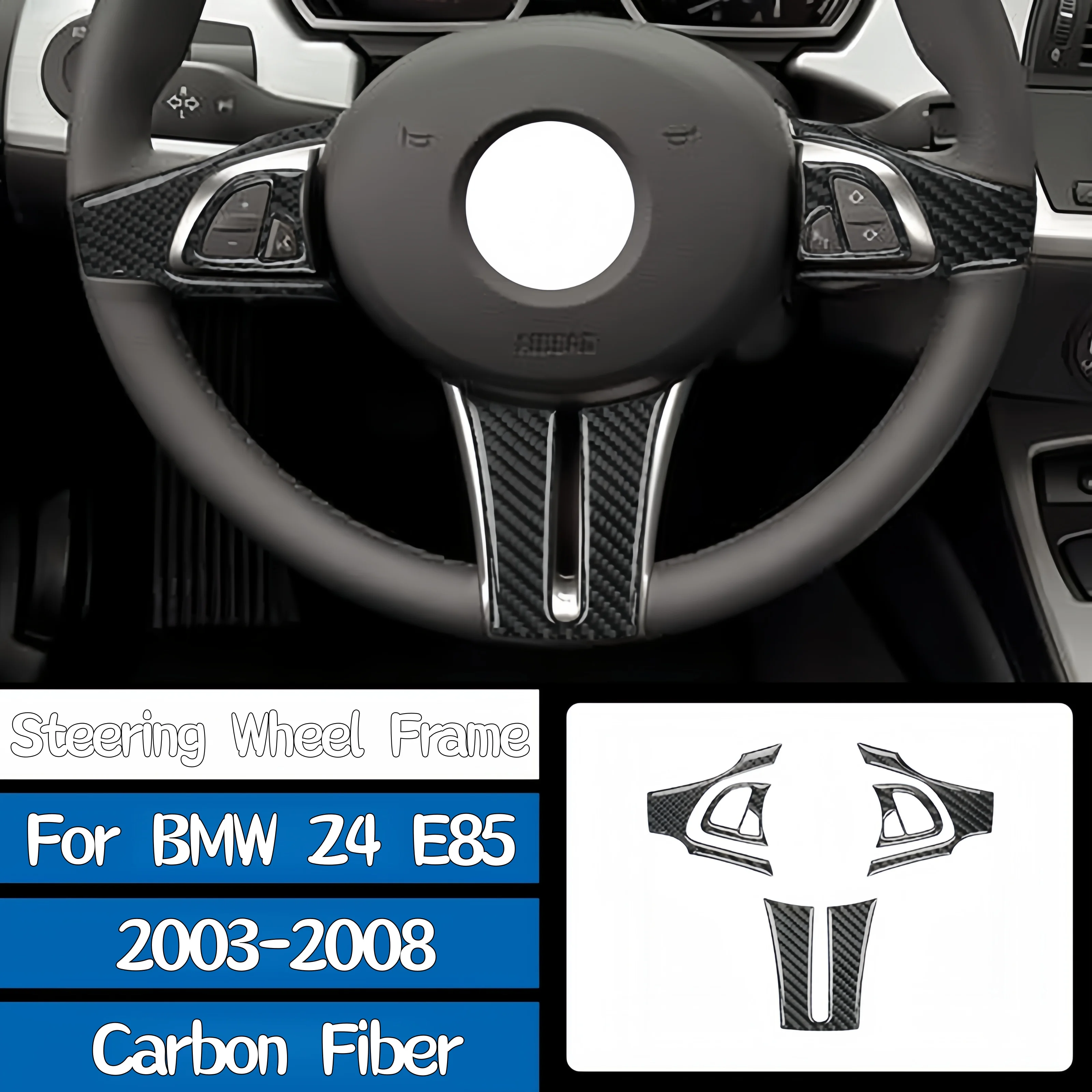For BMW Z4 E85 2003-2008 Car Interior Accessories Carbon Fiber Auto Steering Wheel Panel Frame Decorative Cover Trim Stickers
For BMW Z4 E85 2003-2008 Car Interior Accessories Carbon Fiber Auto Steering Wheel Panel Frame Decorative Cover Trim Stickers