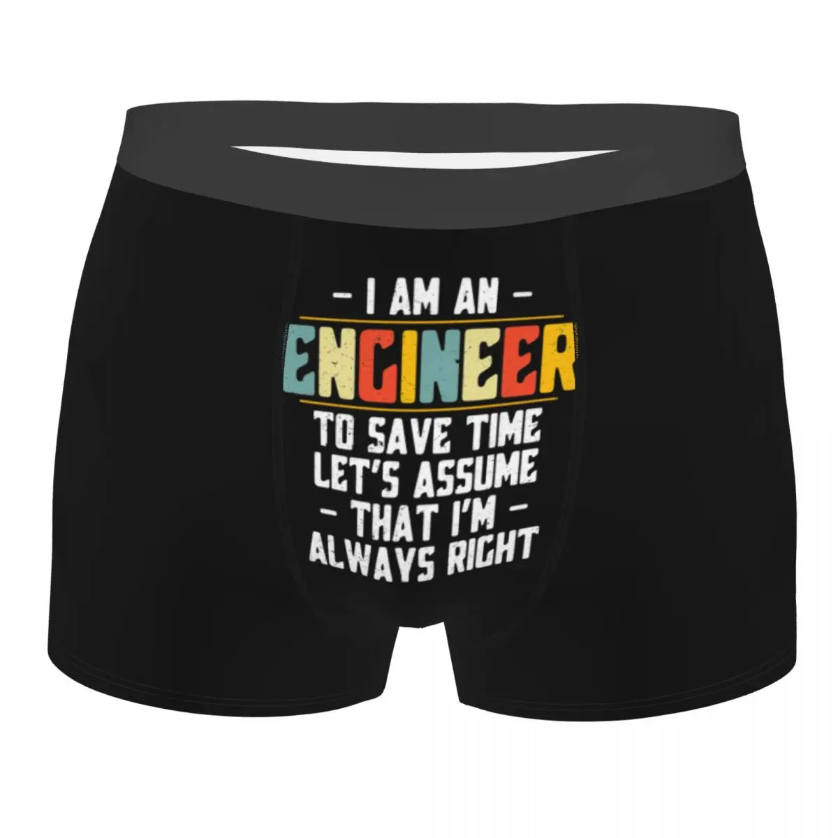 Custom I Am An Engineer Lets Assume Im Right Boxer Shorts For Homme 3D Printed Underwear Panties Briefs Breathable Underpants
Custom I Am An Engineer Lets Assume Im Right Boxer Shorts For Homme 3D Printed Underwear Panties Briefs Breathable Underpants