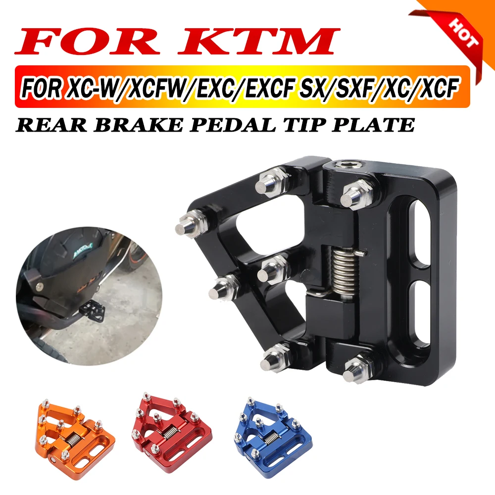 Motorcycle Folding Rear Brake Pedal Step Tip Plate for KTM SX SXF XC XCF XC-W XCFW EXC EXCF 125 200 250 300 400 450 500 2015
Motorcycle Folding Rear Brake Pedal Step Tip Plate for KTM SX SXF XC XCF XC-W XCFW EXC EXCF 125 200 250 300 400 450 500 2015