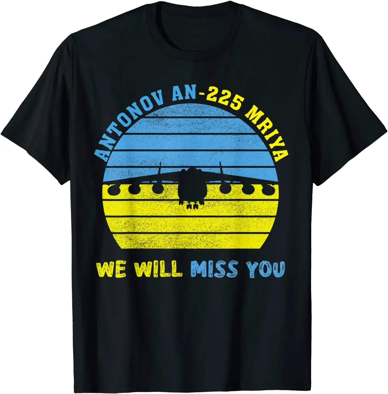 ANTONOV 225 AN-225 MRIYA Cargo Jet - We Will Miss You T-Shirt Summer Short Sleeve Casual Cotton O-Neck Men Shirts
ANTONOV 225 AN-225 MRIYA Cargo Jet - We Will Miss You T-Shirt Summer Short Sleeve Casual Cotton O-Neck Men Shirts