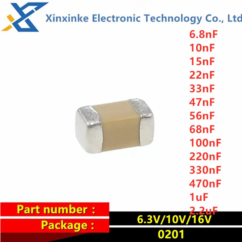 200PCS 0201 6.3V 10V 16V 6.8nF 10nF 15nF 22nF 33nF 47nF 56nF 68nF 100nF 220nF 330nF 470nF 1uF 2.2uF SMD Ceramic Capacitor
200PCS 0201 6.3V 10V 16V 6.8nF 10nF 15nF 22nF 33nF 47nF 56nF 68nF 100nF 220nF 330nF 470nF 1uF 2.2uF SMD Ceramic Capacitor