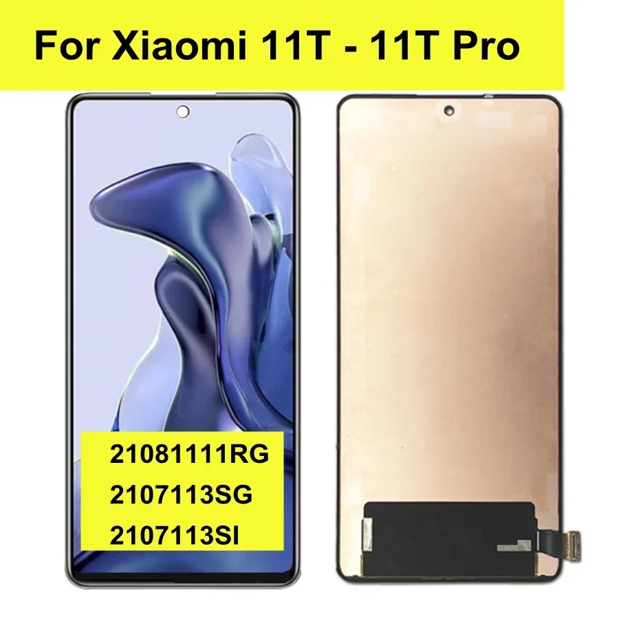6.76" TFT For Xiaomi Mi 11T Pro LCD Display Screen with Frame Touch Digitizer Assembly For Mi11T 2107113SG LCD Repair Screen
6.76" TFT For Xiaomi Mi 11T Pro LCD Display Screen with Frame Touch Digitizer Assembly For Mi11T 2107113SG LCD Repair Screen