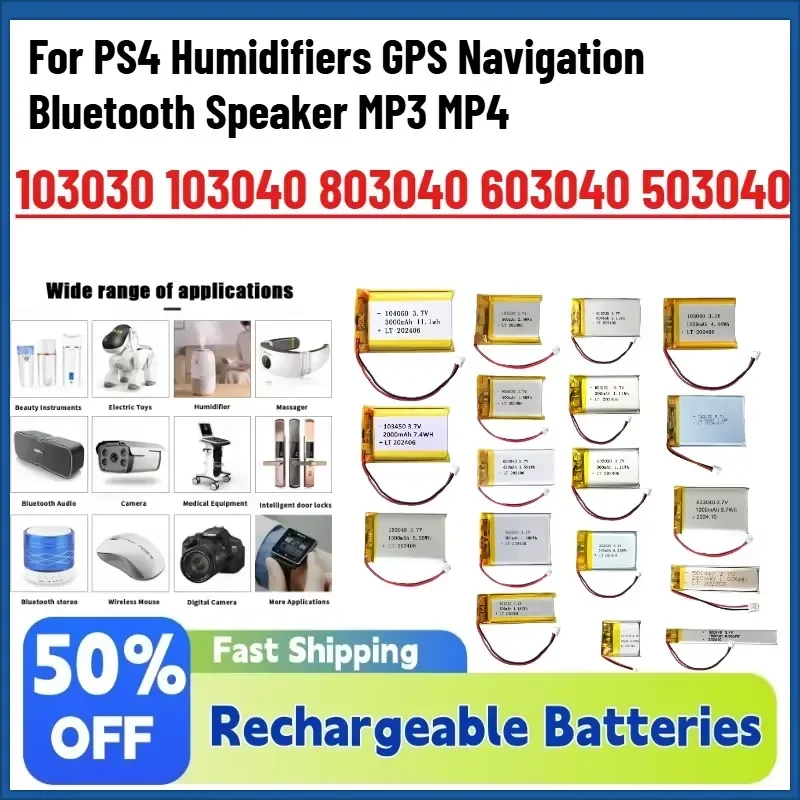 3.7V Li-Po103030 103040 803040 603040 503040 Rechargeable Battery For PS4 Humidifiers GPS Navigation Bluetooth Speaker MP3
3.7V Li-Po103030 103040 803040 603040 503040 Rechargeable Battery For PS4 Humidifiers GPS Navigation Bluetooth Speaker MP3