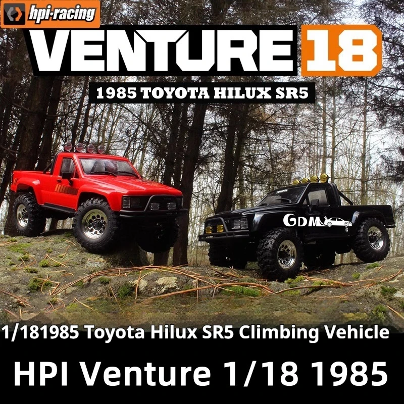 HPI Venture 1/18 Scale Remote Control Brushless Off-Road Vehicle Model Toy Hailux Sr5 Four-Wheel Drive Dual Speed Climbing Car
HPI Venture 1/18 Scale Remote Control Brushless Off-Road Vehicle Model Toy Hailux Sr5 Four-Wheel Drive Dual Speed Climbing Car