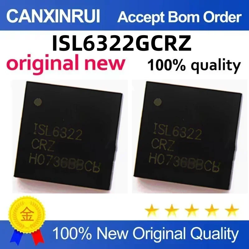 (5-100 pieces) Brand new original 6322GCRZ ISL6322GCRZ QFN
(5-100 pieces) Brand new original 6322GCRZ ISL6322GCRZ QFN