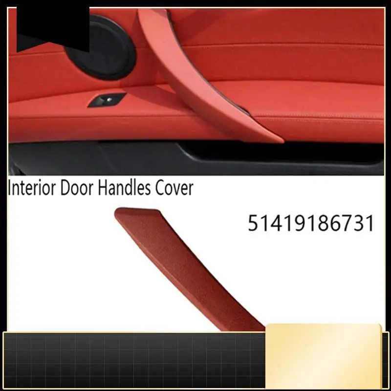 Car Interior Door Handles Passenger Door Pull Handle Cover Trim For BMW Z4 E89 2009-2016 51419186731 Red Parts
Car Interior Door Handles Passenger Door Pull Handle Cover Trim For BMW Z4 E89 2009-2016 51419186731 Red Parts
