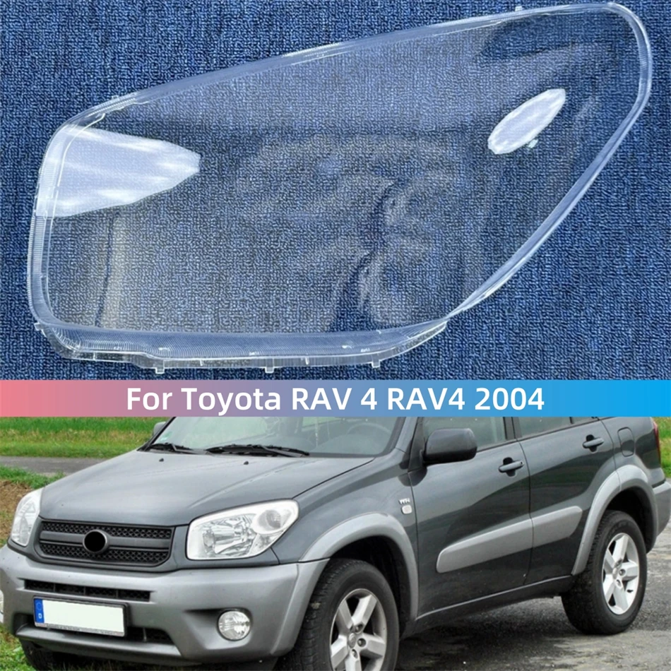 For Toyota RAV 4 RAV4 2004 Accessories Car Front Lamp Cover Glass Cover Car Front Headlight Lens Cover Lights Shell
For Toyota RAV 4 RAV4 2004 Accessories Car Front Lamp Cover Glass Cover Car Front Headlight Lens Cover Lights Shell