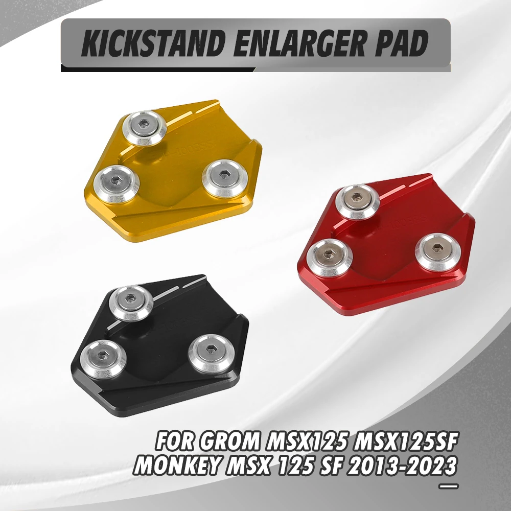 For Honda Grom MSX125 MSX125SF MONKEY MSX 125 SF 2013-2023 2022 Motorcycle Kickstand Foot Side Stand Extension Pad Support Plate
For Honda Grom MSX125 MSX125SF MONKEY MSX 125 SF 2013-2023 2022 Motorcycle Kickstand Foot Side Stand Extension Pad Support Plate