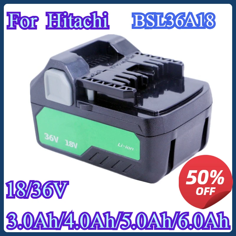 New Upgraded 18V 6000mAh Rechargeable Battery for Hitachi 36V Cordless Tools BSL36A18 BSL1815 BSL1840 BSL1860
New Upgraded 18V 6000mAh Rechargeable Battery for Hitachi 36V Cordless Tools BSL36A18 BSL1815 BSL1840 BSL1860