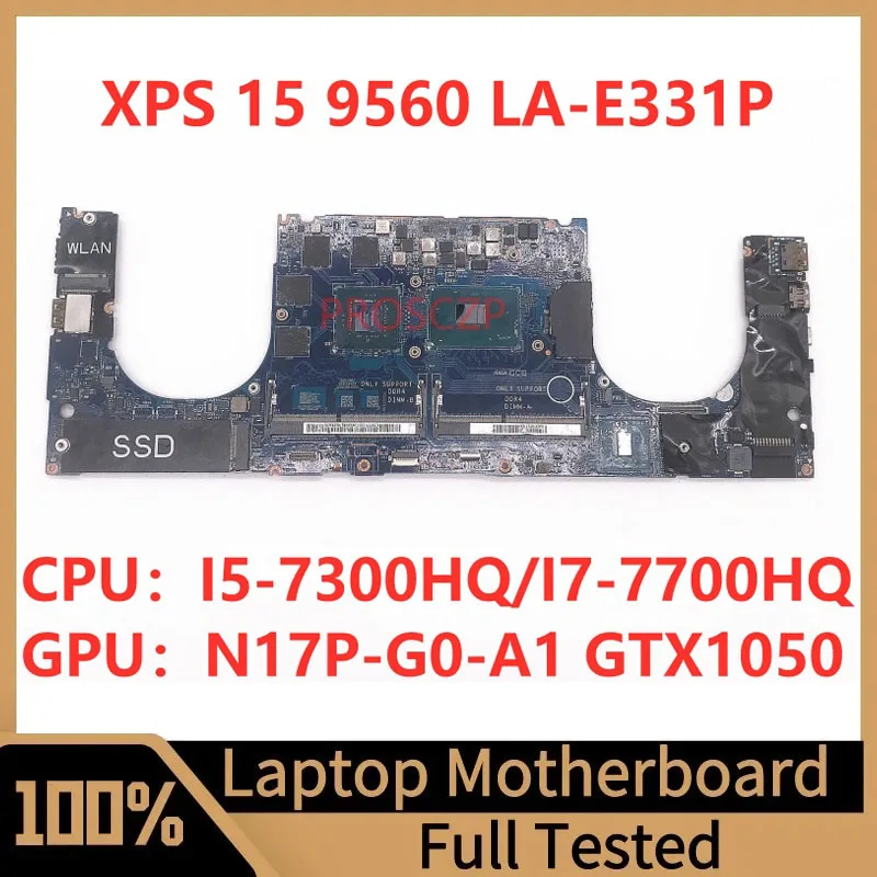 CN-0YV12N CN-0YH90J For DELL 9560 Laptop Motherboard LA-E331P With I5-7300HQ/I7-7700HQ CPU N17P-G0-A1 GTX1050 100%Full Tested OK
CN-0YV12N CN-0YH90J For DELL 9560 Laptop Motherboard LA-E331P With I5-7300HQ/I7-7700HQ CPU N17P-G0-A1 GTX1050 100%Full Tested OK