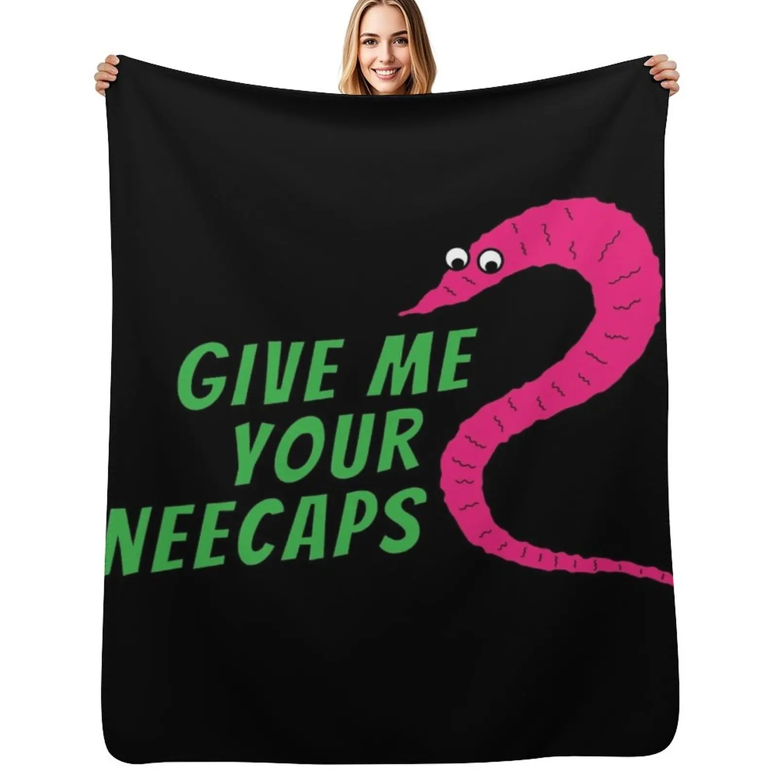 Give Me Your Kneecaps - worm on a string Throw Blanket Portable Lightweight Blanket for Travel Camping
Give Me Your Kneecaps - worm on a string Throw Blanket Portable Lightweight Blanket for Travel Camping