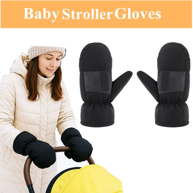 Universal Winter Outdoor Baby Stoller Thermal Gloves Waterproof Windproof Anti-slip Fleece Lining Pram Carriage Warm Hand Muff
Universal Winter Outdoor Baby Stoller Thermal Gloves Waterproof Windproof Anti-slip Fleece Lining Pram Carriage Warm Hand Muff